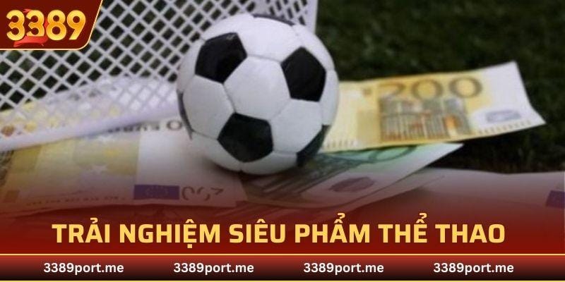 Bóng đá được mệnh danh với tên gọi thể thao vua