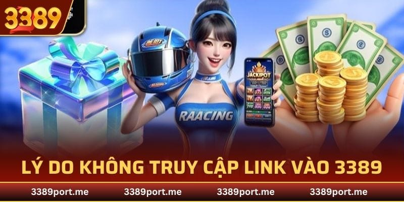 Những lý do khiến bạn không thể truy cập vào nhà cái
