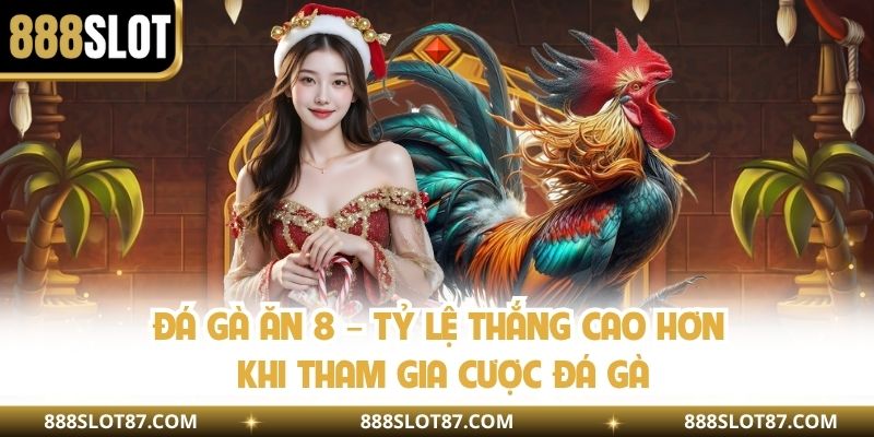 Nghiên cứu kỹ các chiến kê là một mẹo chơi vô cùng hấp dẫn